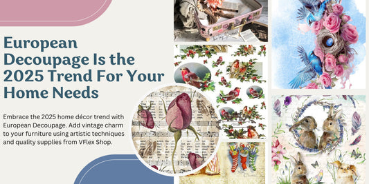 European Decoupage Is the 2025 Trend For Your Home Needs