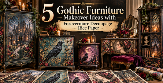 5 Gothic Furniture Makeover Ideas with Forevermore Decoupage Rice Paper