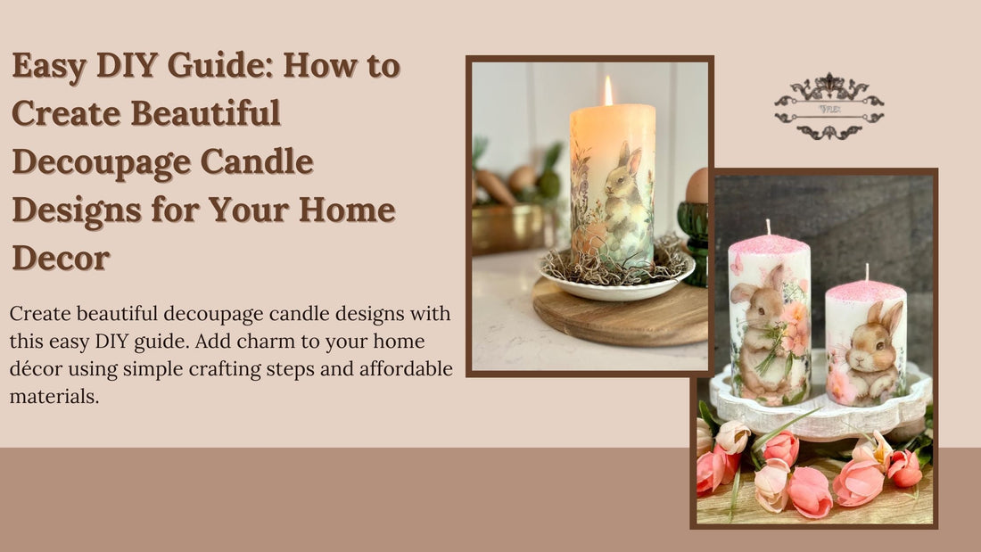 Easy DIY Guide: How to Create Beautiful Decoupage Candle Designs for Your Home Decor