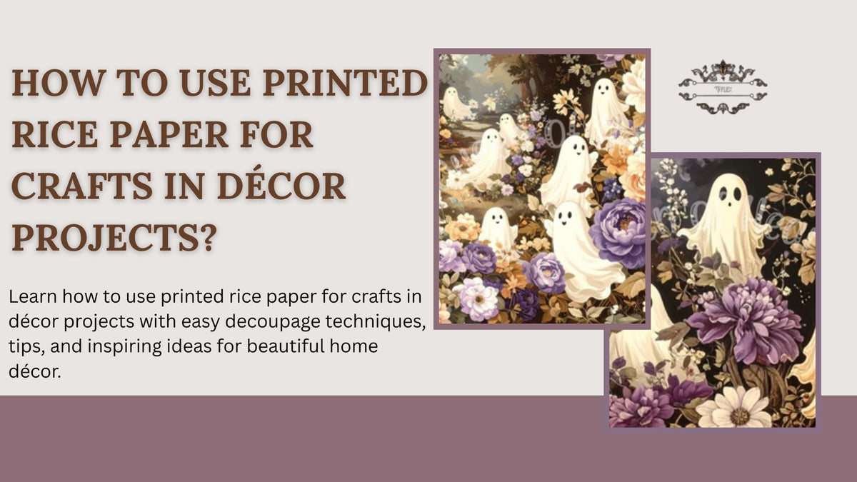 How to Use Printed Rice Paper for Crafts and Décor – Vflex