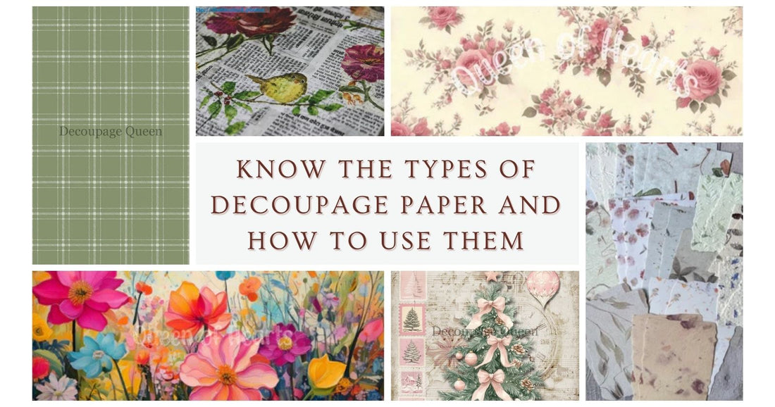 Know The Types of Decoupage Paper and How to Use Them