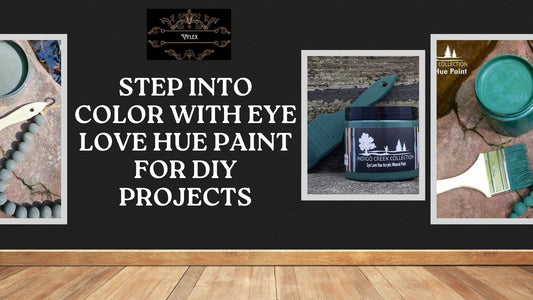 Step Into Color With Eye Love Hue Paint for DIY Projects
