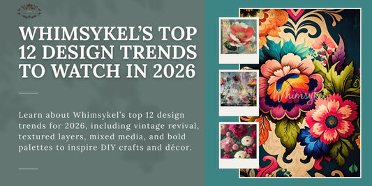 Whimsykel’s Top 12 Design Trends to Watch in 2026