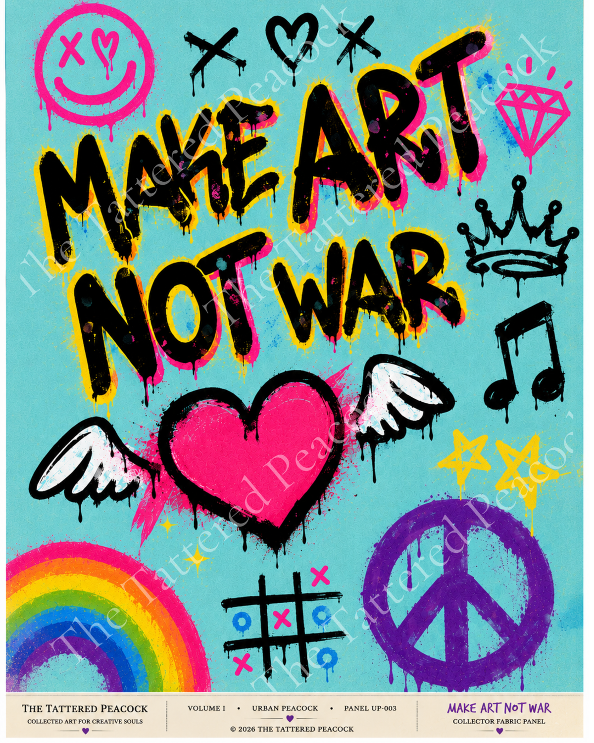 Make Art Not War Fabric Panel